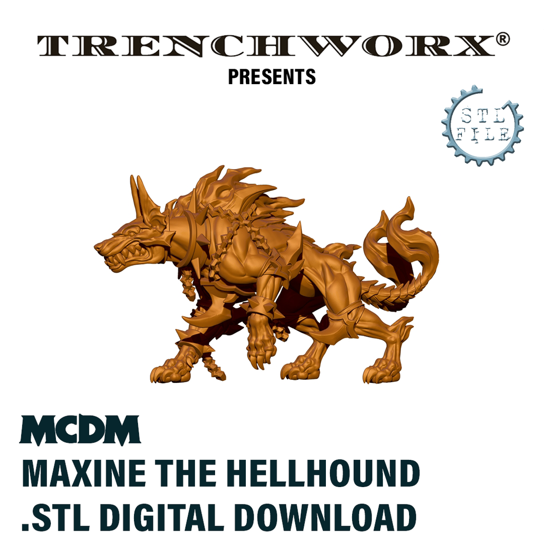 MCDM - Maxine The Hell Hound .STL Digital Download