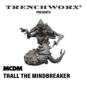 MCDM - Trall the Mindbreaker